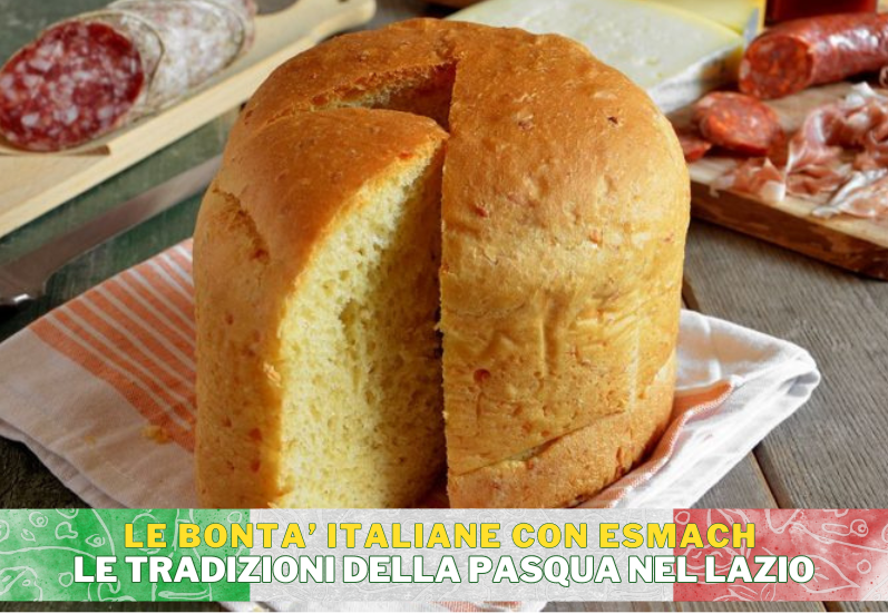 LA PASQUA LAZIALE E LE SUE TRADIZIONI A TAVOLA
