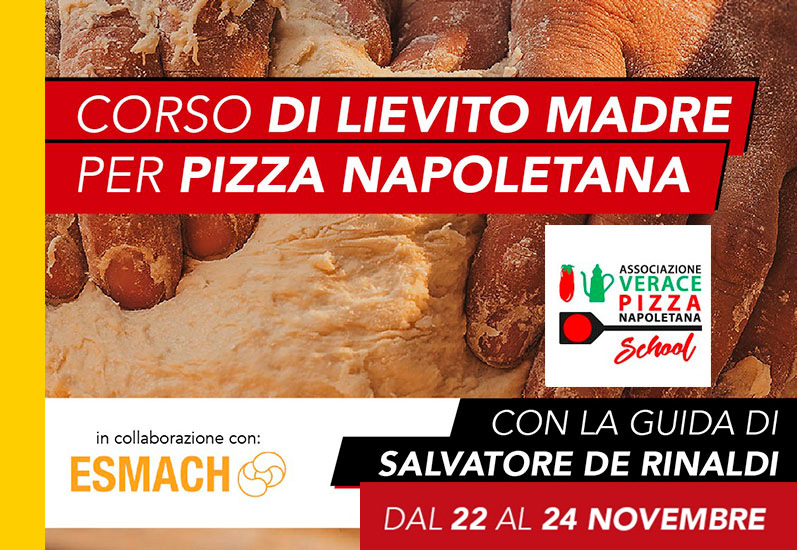 CORSO AVANZATO: LIEVITO MADRE PER PIZZA NAPOLETANA Novembre