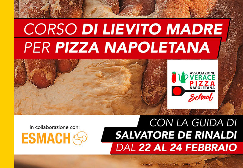 CORSO AVANZATO: LIEVITO MADRE PER PIZZA NAPOLETANA